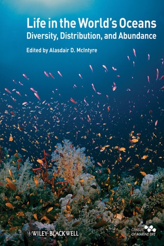 Life in the World`s Oceans Diversity, Distribution, and Abundance