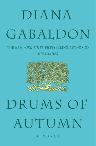 Drums Of Autumn (Outlander, Book 4)