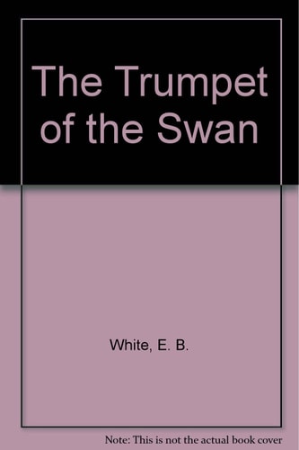The Trumpet of the Swan