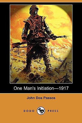 One Man`s Initiation 1917