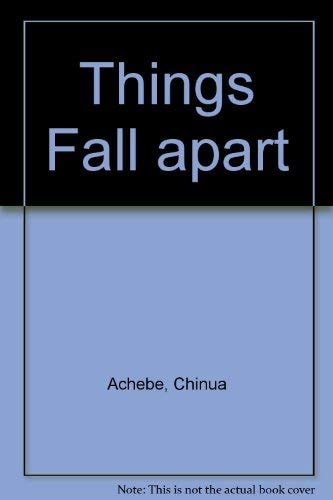 Things Fall Apart