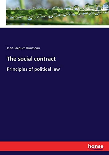 The social contract: Principles of political law