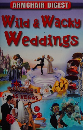 Armchair Reader: Wild & Wacky Weddings