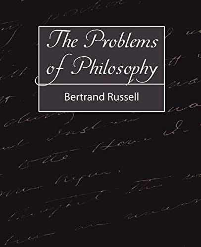 The Problems of Philosophy