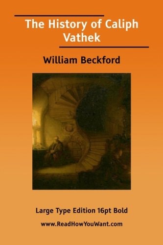 The History of Caliph Vathek