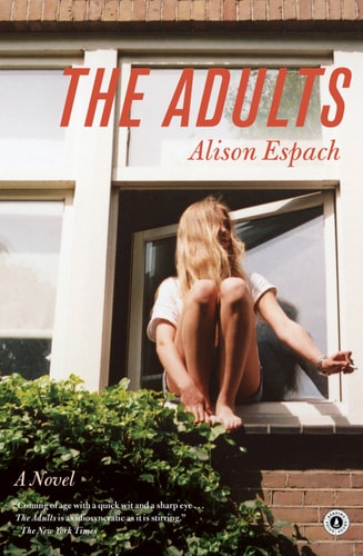 The Adults: A Novel
