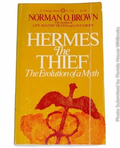 Hermes the Thief: The Evolution of a Myth