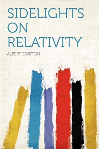 Sidelights on Relativity