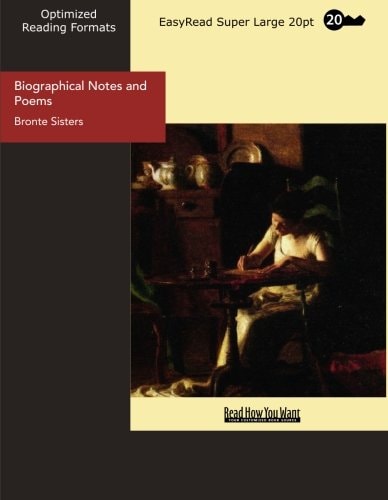Biographical Notes and Poems (EasyRead Super Large 20pt Edition)