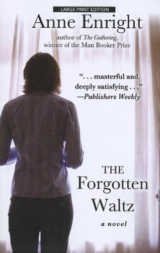 The Forgotten Waltz (Thorndike Press Large Print Basic)