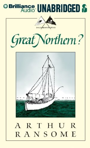Great Northern?: A Scottish Adventure of Swallows & Amazons (Swallows and Amazons Series)