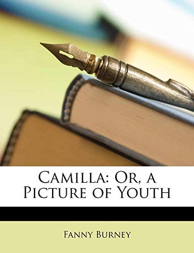 Camilla: Or, a Picture of Youth