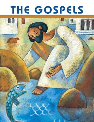 The Gospels: The Gospels According to Matthew, Mark, Luke and John