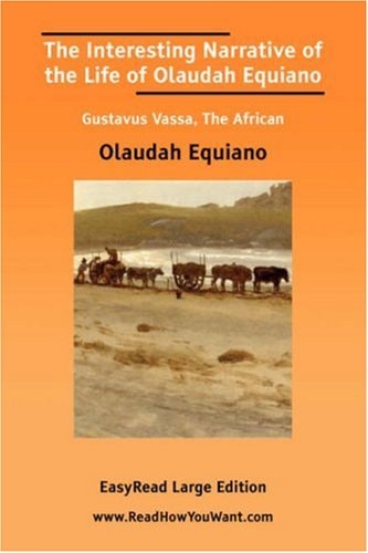 The Interesting Narrative of the Life of Olaudah Equiano