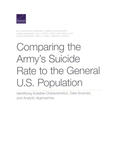 Comparing the Army’s Suicide Rate to the General U.S. Population: Identifying Suitable Characteristics, Data Sources, and Analytic Approaches