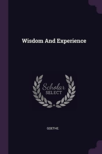 Wisdom And Experience