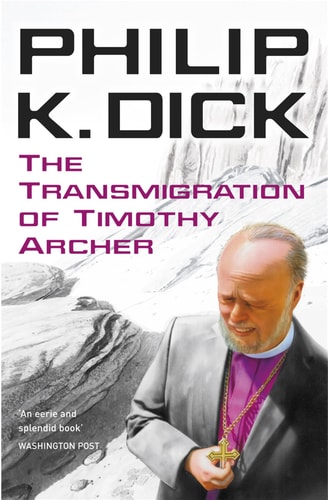 Transmigration of Timothy Archer