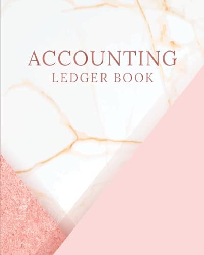 Accounting Ledger Book: Pink Simple Accounting Ledger For Bookkeeping and Small Business Accounting Book