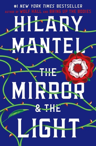 The Mirror & the Light (Wolf Hall Trilogy Book 3)