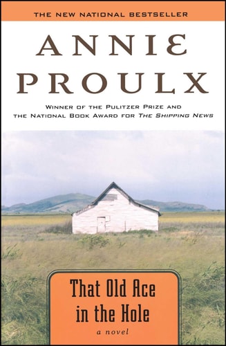 That Old Ace in the Hole: A Novel