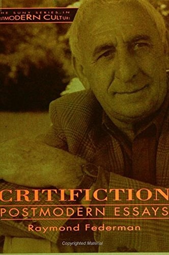 Critifiction: Postmodern Essays (SUNY series in Postmodern Culture)