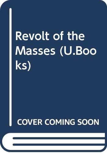 Revolt of the Masses (U.Books)