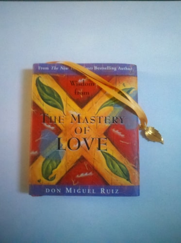 Wisdom from the Mastery of Love (Charming Petites Series)