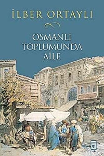 Osmanli Toplumunda Aile