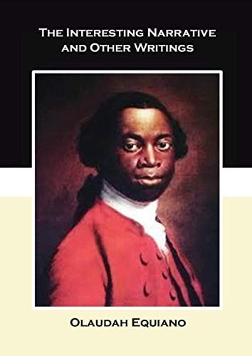 The Interesting Narrative and Other Writings