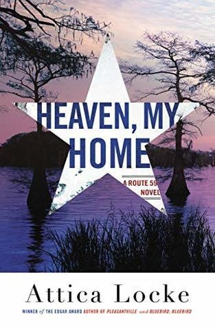 Heaven, My Home (A Highway 59 Novel, 2)