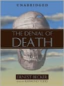 The Denial Of Death