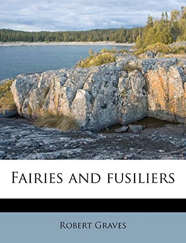 Fairies and fusiliers