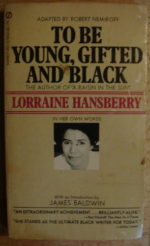 To Be Young, Gifted and Black: An Informal Autobiography