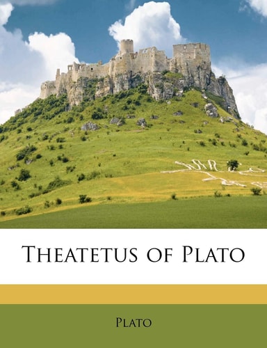 Theatetus of Plato (Ancient Greek Edition)