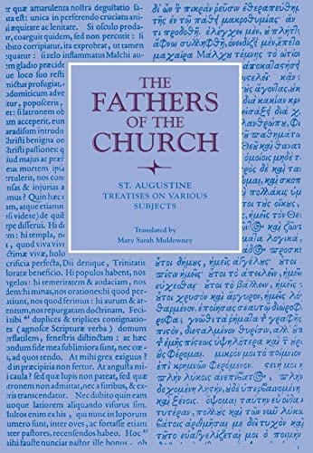 Treatises on Various Subjects (Fathers of the Church Patristic Series)