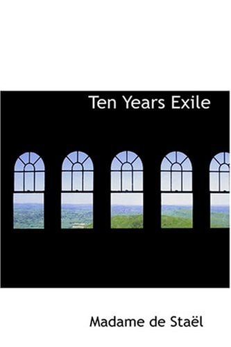 Ten Years Exile