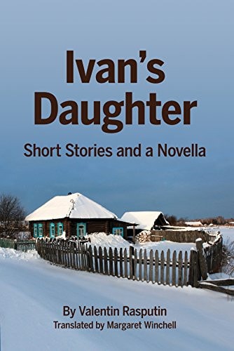Ivan`s Daughter: Short Stories and a Novella