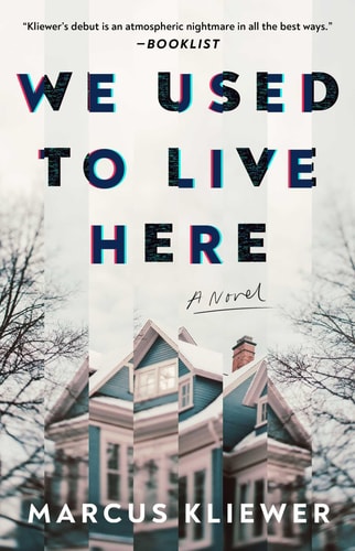 We Used to Live Here: A Novel