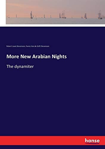 More New Arabian Nights: The dynamiter