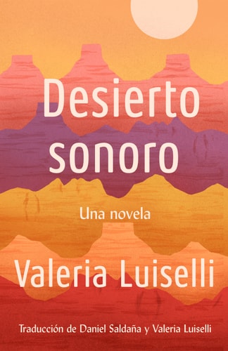 Desierto Sonoro (Spanish Edition)