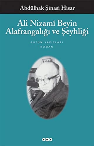 Ali Nizamî Beyin Alafrangalığı ve Şeyhliği roman