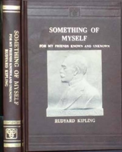 Something of Myself- For My Friends Known and Unknown