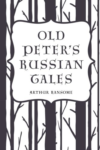 Old Peter`s Russian Tales