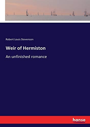 Weir of Hermiston: An unfinished romance