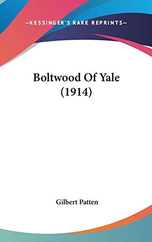 Boltwood Of Yale (1914)