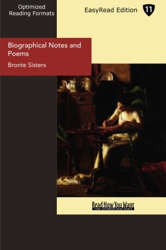 Biographical Notes and Poems: Easyread Edition