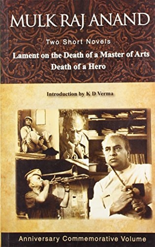 Two Short Novels: Lament on the Death of a Master of Arts & Death of a Hero
