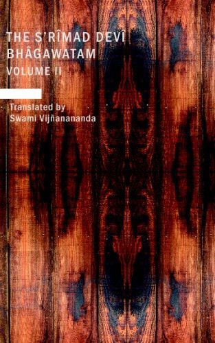 The S`rimad Devi Bhagawatam, Volume 2