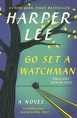 Go Set A Watchman (Turtleback School & Library Binding Edition)