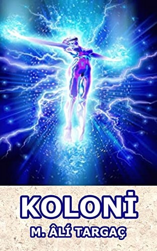 Koloni (Turkish Edition)